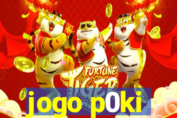 jogo p0ki